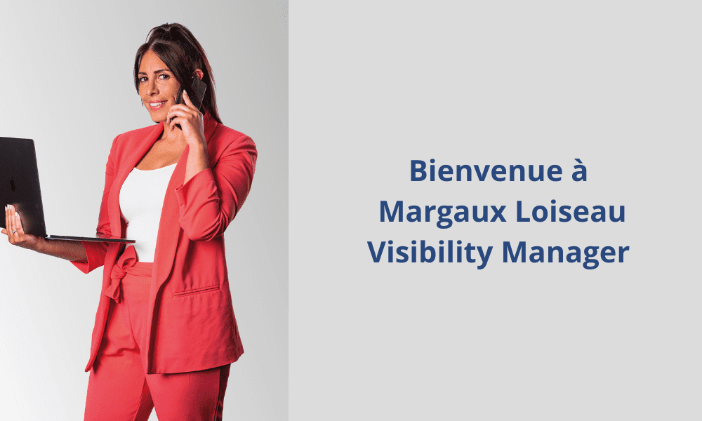 Margaux Loiseau : Visibility Manager