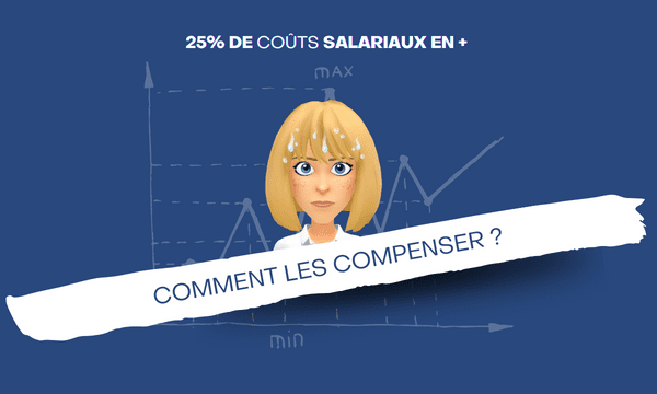 20% de coûts salariaux en plus, comment les compenser